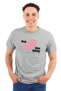 Pet The Kitty T-Shirt