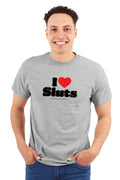 I <3 Sluts T-Shirt