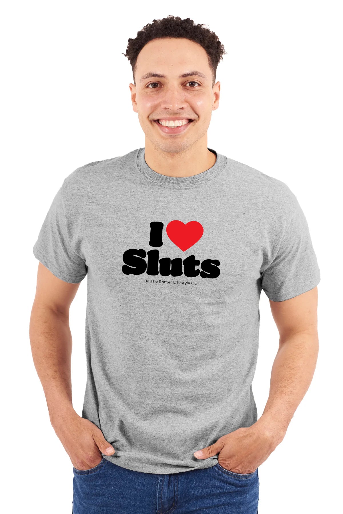 I <3 Sluts T-Shirt