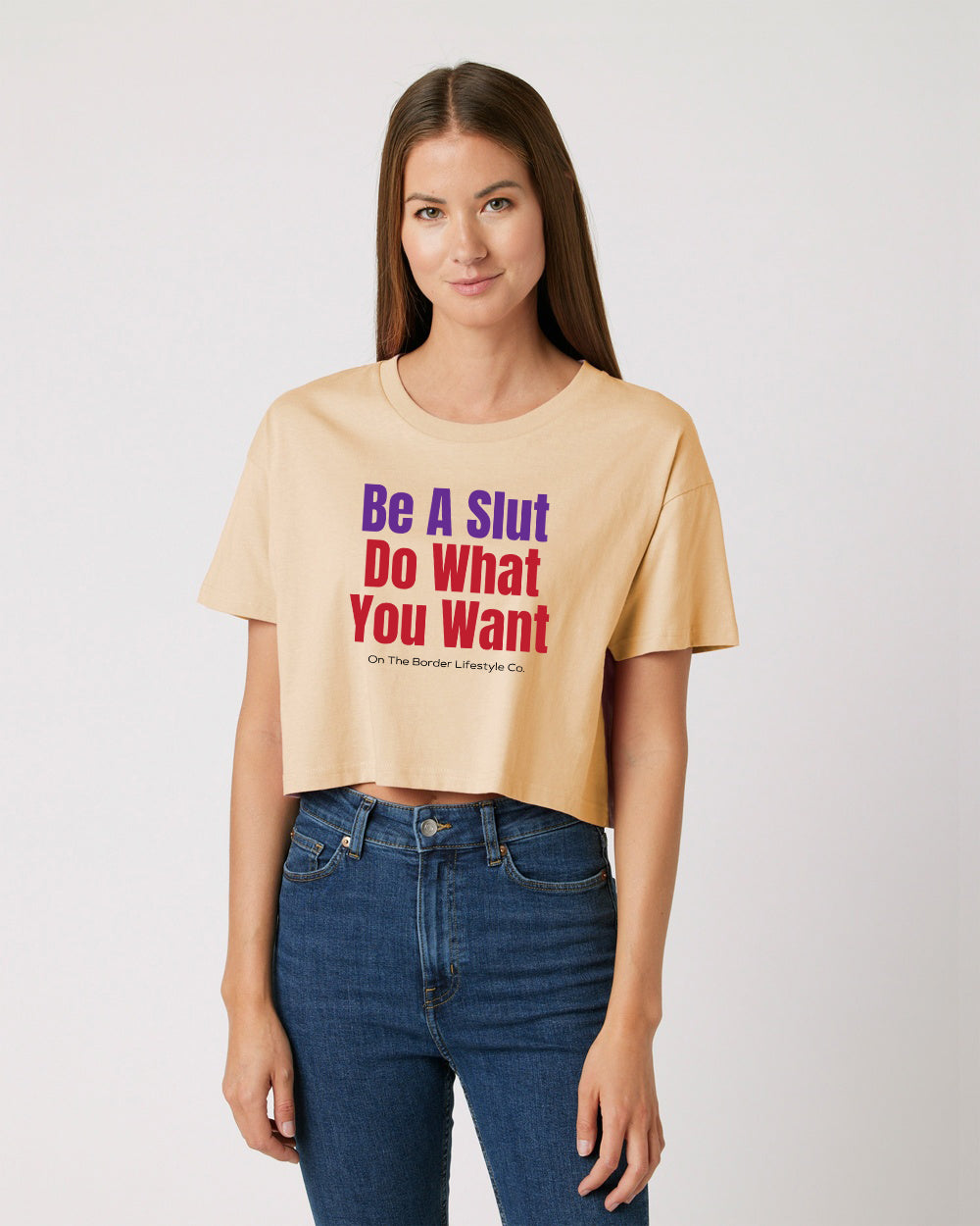 Be A Slut Cropped Tee