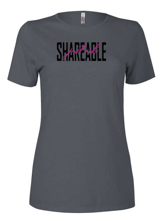 Shareable Just Ask Ladies T-Shirt