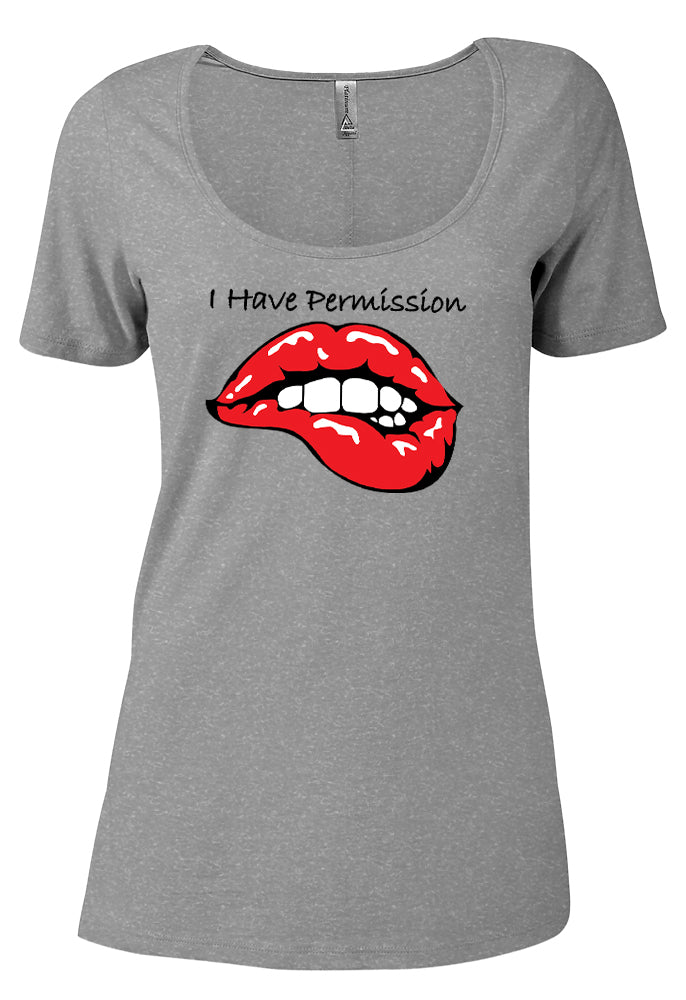 I Have Permission (Bite) Scoopneck T-Shirt