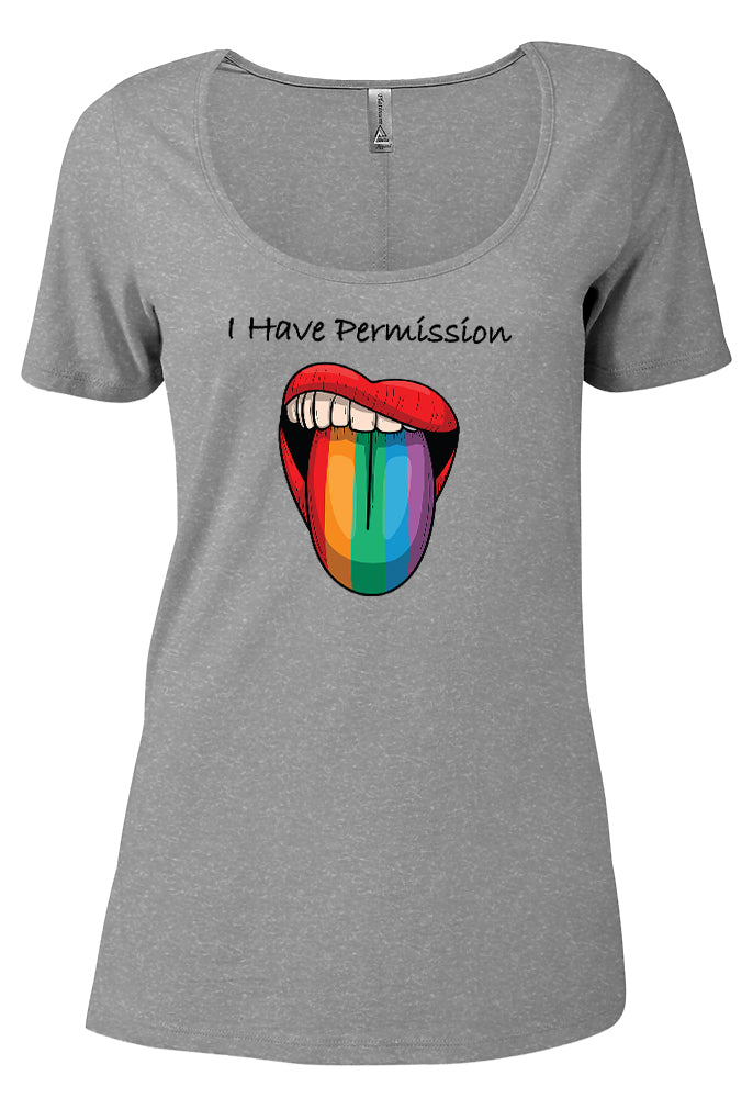 I Have Permission (Tongue) Scoopneck T-Shirt